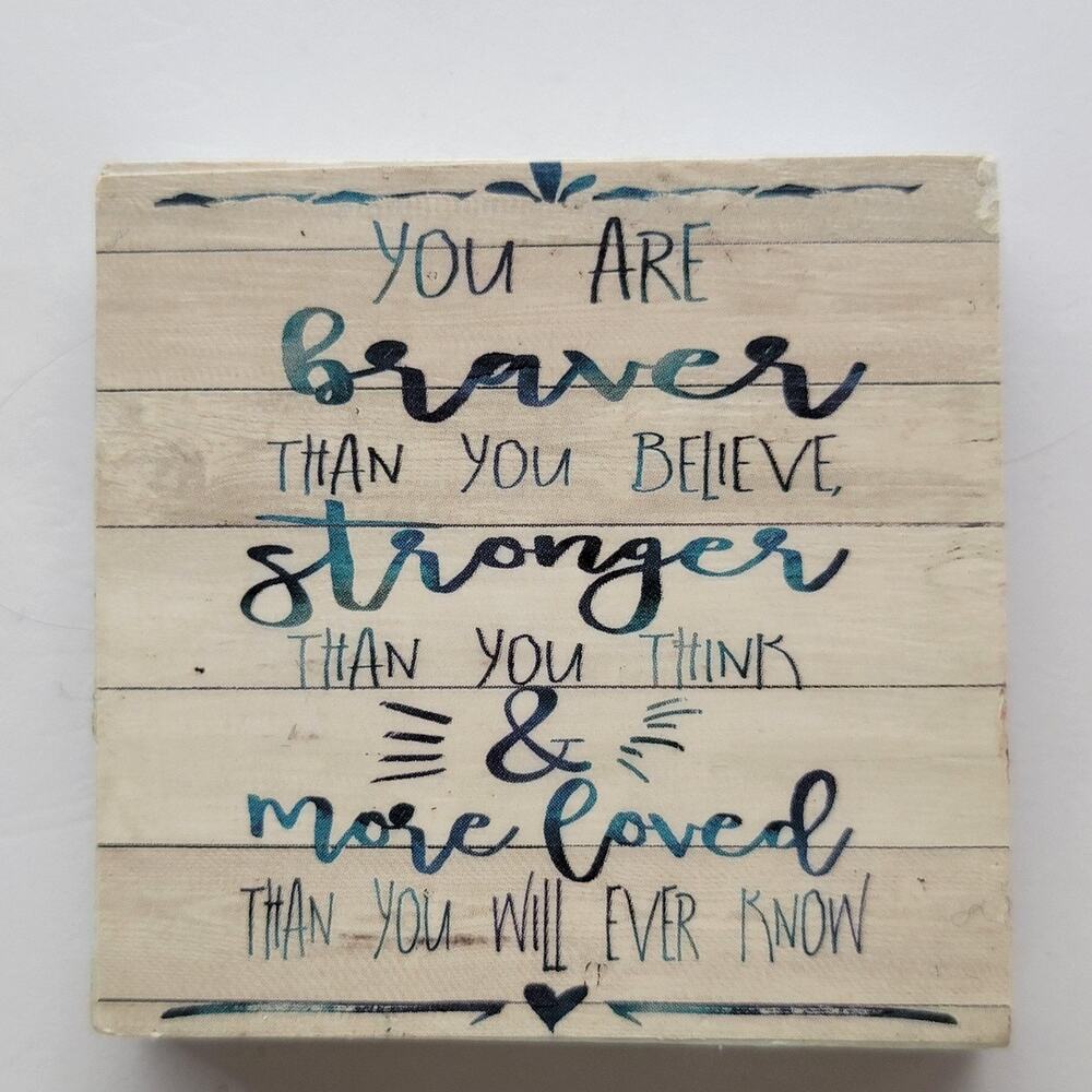 Inspirational Wood Fridge Magnet Beige Shabby You Are Braver Stronger Loved